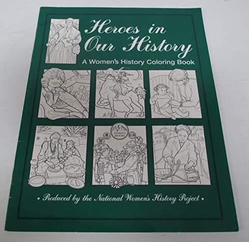Stock image for Heroes in Our History: a Women's History Coloring Book for sale by Sessions Book Sales