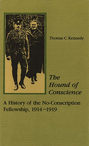 Stock image for The Hound of Conscience: A History of the No-Conscription Fellowship, 1914-1919 for sale by Phatpocket Limited