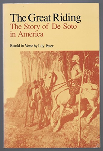 The Great Riding: the Story of De Soto in America