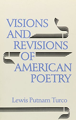 Visions and Revisions of American Poetry (9780938626503) by Turco, Lewis