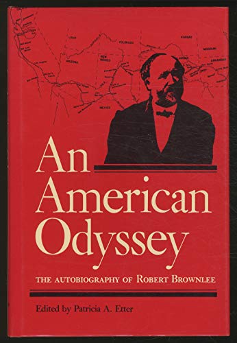 Beispielbild fr An American Odyssey: The Autobiography of Robert Brownlee zum Verkauf von Weller Book Works, A.B.A.A.