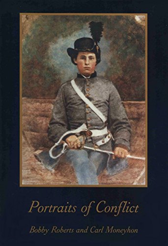 Beispielbild fr Portraits of Conflict: A Photographic History of Arkansas in the Civil War zum Verkauf von Zubal-Books, Since 1961