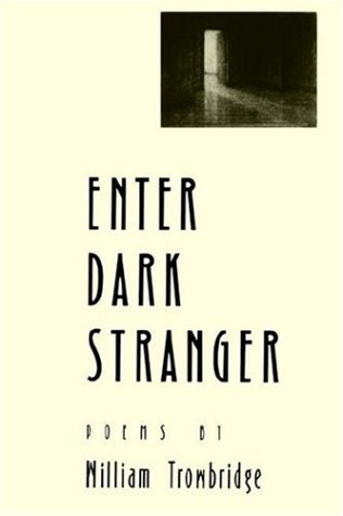 Imagen de archivo de Enter Dark Stranger a la venta por Rosebud Books