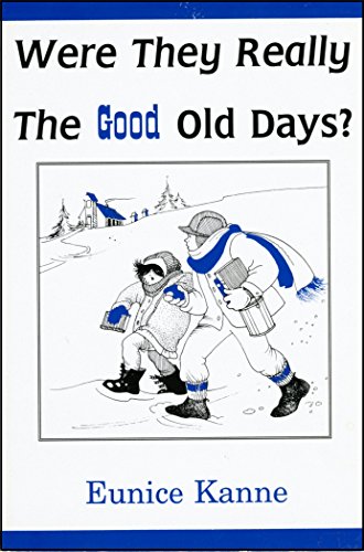 Beispielbild fr Were They Really The Good Old Days? zum Verkauf von Alf Books