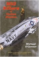 Mig Killers of Yankee Station (9780938627586) by O'Connor, Michael