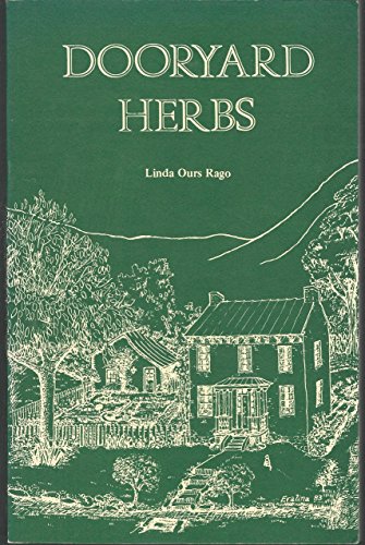 Beispielbild fr Dooryard Herbs zum Verkauf von Wonder Book