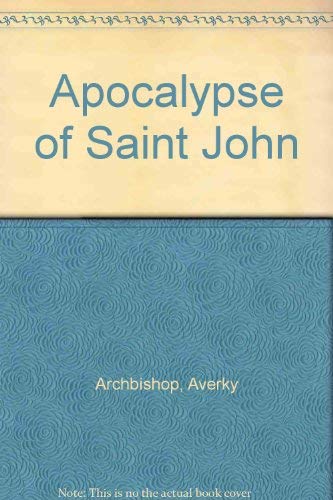 Beispielbild fr The Apocalypse of St. John : An Orthodox Commentary zum Verkauf von JPH Books