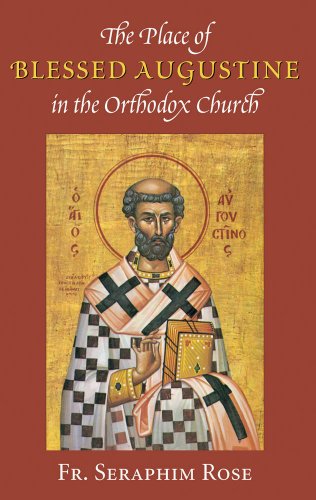 Imagen de archivo de The Place of Blessed Augustine in the Orthodox Church (Orthodox Theological Texts) a la venta por SecondSale