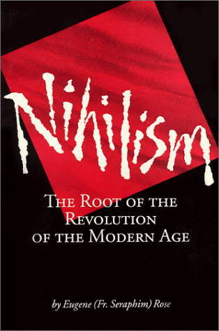Imagen de archivo de Nihilism: The Root of the Revolution of the Modern Age a la venta por Gardner's Used Books, Inc.