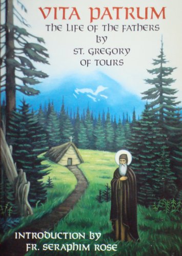 Beispielbild fr Vita Patrum: life of the Fathers: introduction by Fr Seraphim Rose zum Verkauf von Rosemary Pugh Books