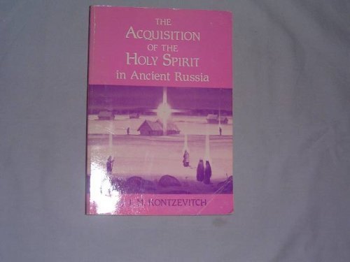 9780938635260: The Acquistion of the Holy Spirit in Ancient Russia (The Acquisition of the Holy Spirit in Russia Series ; Vol. 1)