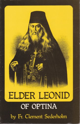 Stock image for Elder Leonid of Optina for sale by Eighth Day Books, LLC