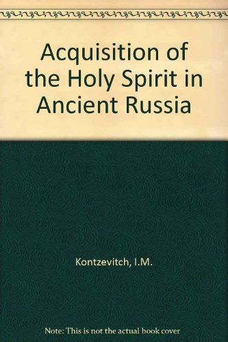 9780938635734: Acquisition of the Holy Spirit in Ancient Russia