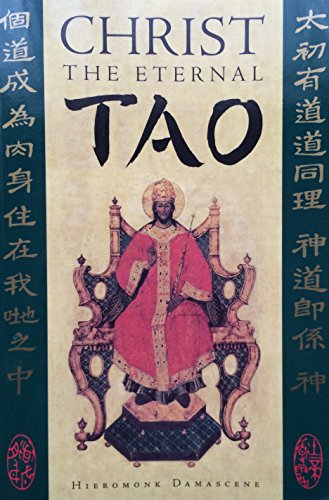 Stock image for Christ the Eternal Tao for sale by Books of the Smoky Mountains