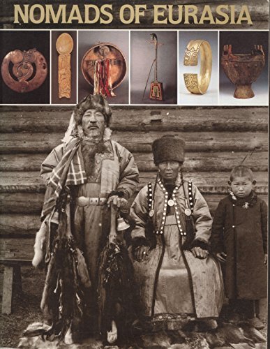 Beispielbild fr Nomads of Eurasia zum Verkauf von Wonder Book