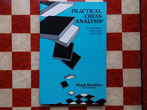 Imagen de archivo de Practical Chess Analysis a la venta por HPB-Red