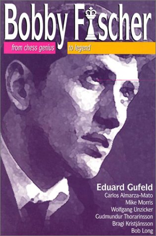 Beispielbild fr Bobby Fischer: From Chess Genius to Legend zum Verkauf von Wonder Book