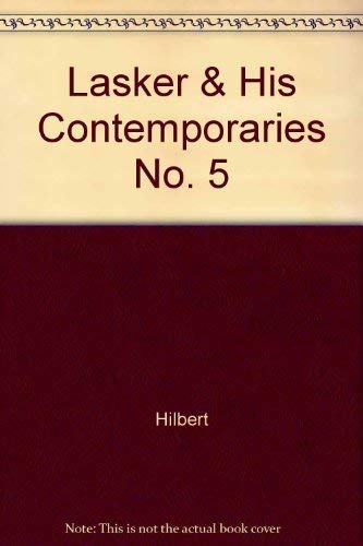 Stock image for Lasker & His Contemporaries No. 5 for sale by SecondSale