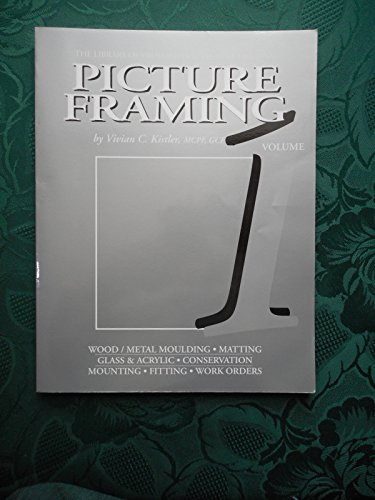 Beispielbild fr Picture Framing, Vol. 1 (Library of Professional Picture Framing) zum Verkauf von HPB-Red