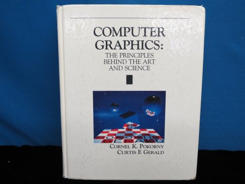 Imagen de archivo de Computer Graphics: The Principles Behind the Art and Science a la venta por HPB-Diamond