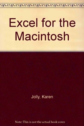 Excel for the Macintosh (9780938661634) by Jolly, Karen