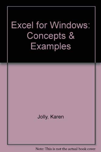 Excel for Windows: Concepts & Examples (9780938661641) by Jolly, Karen