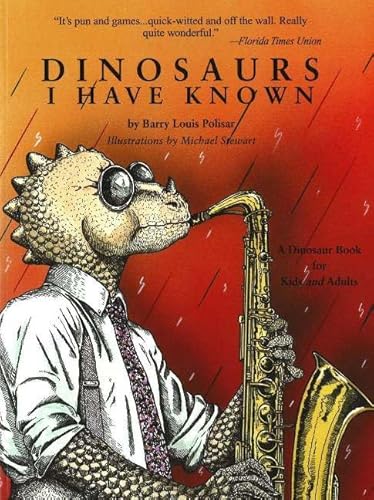 Dinosaurs I Have Known (Paperback) - Barry Louis Polisar