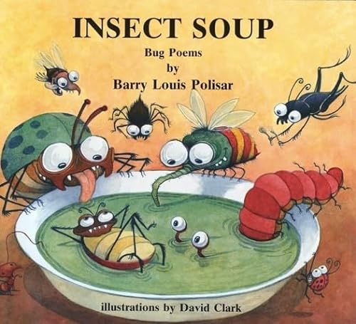 Imagen de archivo de Insect Soup: Bug Poems (Rainbow Morning Music Picture Books) a la venta por SecondSale