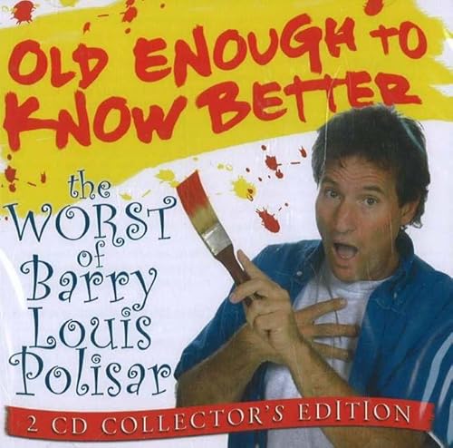 Beispielbild fr Old Enough to Know Better The Worst of Barry Louis Polisar zum Verkauf von TextbookRush