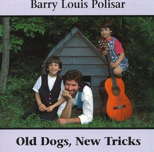 Stock image for Old Dogs, New Tricks: Barry Louis Polisar Sings about Animals and Other Creatures for sale by SecondSale