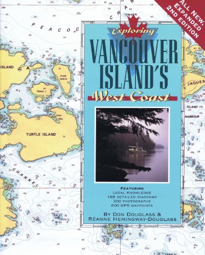 Beispielbild fr Exploring Vancouver Island's West Coast, 2nd Ed. zum Verkauf von Bingo Used Books