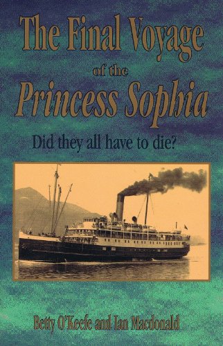 Beispielbild fr The Final Voyage of the Princess Sophia: Did They All Have to Die? zum Verkauf von ThriftBooks-Atlanta