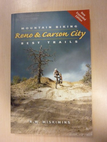 Beispielbild fr Mountain Biking Reno/Carson City's Best Trails zum Verkauf von ThriftBooks-Dallas