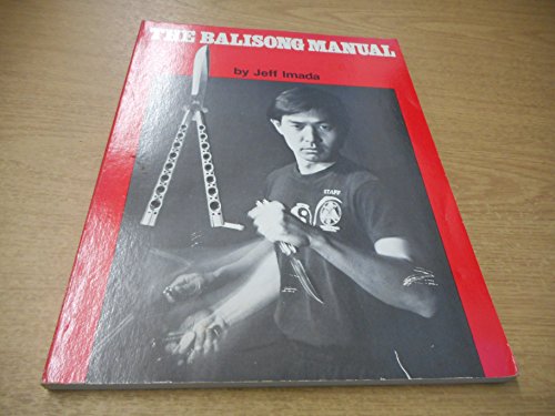 Stock image for The Balisong Manual for sale by Magus Books Seattle