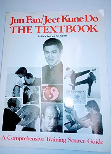 Imagen de archivo de Jun Fan / Jeet June Do: The Textbook a la venta por Browse Awhile Books