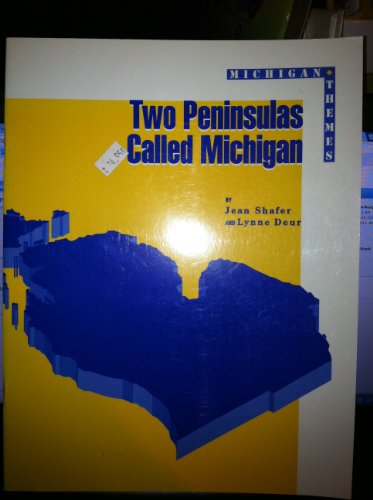 Beispielbild fr Two Peninsulas Called Michigan zum Verkauf von Better World Books