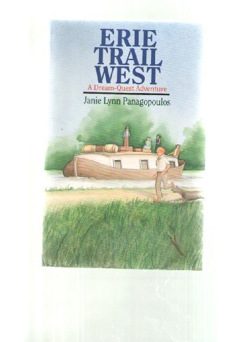 Beispielbild fr Erie Trail West: A Dream-Quest Adventure zum Verkauf von SecondSale