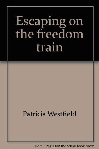 Stock image for ESCAPING ON THE FREEDOM TRAIN; Lessons on the Underground Railroad for sale by High-Lonesome Books