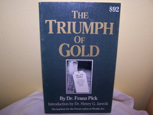 Beispielbild fr Triumph of Gold zum Verkauf von Front Cover Books