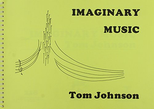 9780938690009: Imaginary Music