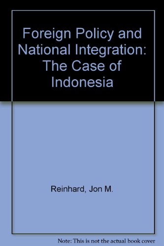 9780938692126: Foreign Policy and National Integration: The Case of Indonesia