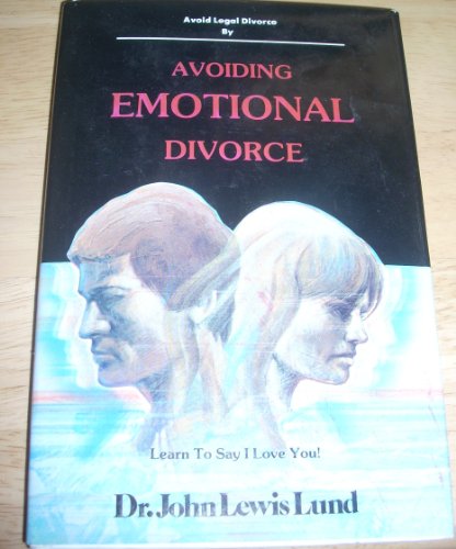 Beispielbild fr Avoiding Emotional Divorce zum Verkauf von Jenson Books Inc