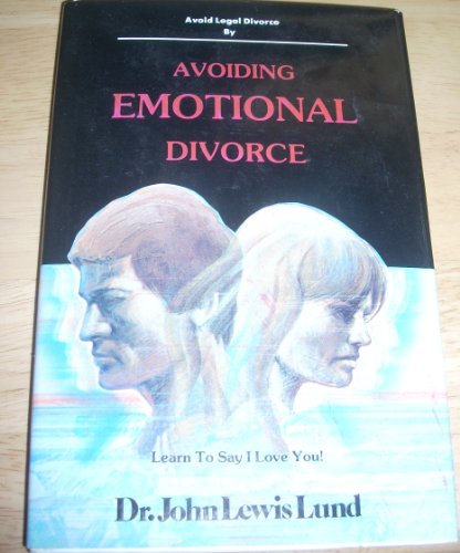 Stock image for Avoiding Emotional Divorce for sale by ThriftBooks-Atlanta