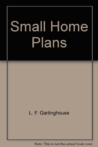 Imagen de archivo de Small Home Plans a la venta por HPB-Emerald