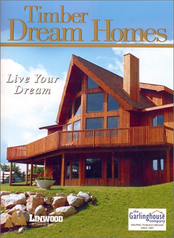 Imagen de archivo de Timber Dream Homes: Live Your Dreams a la venta por Wonder Book