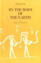 Beispielbild fr By the Body of the Earth : The Sannyasi zum Verkauf von Better World Books