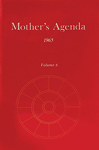 Beispielbild fr Mother's Agenda, 1965: Agenda of the Supramental Action Upon Earth: 006 zum Verkauf von Eichhorn GmbH