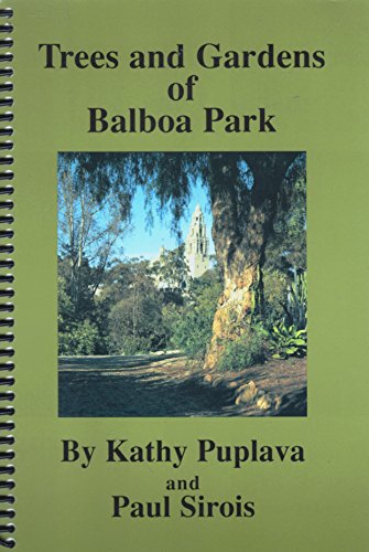 Imagen de archivo de Trees and Gardens of Balboa Park a la venta por ThriftBooks-Atlanta