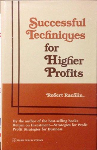 Stock image for Successful Techniques for Higher Profits for sale by Better World Books: West