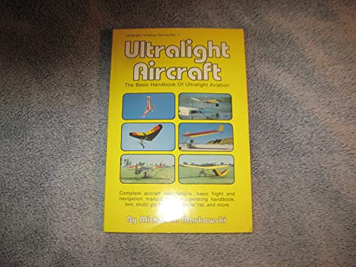 9780938716006: Ultralight Aircraft Basic Handbook of Ultralight Aviation